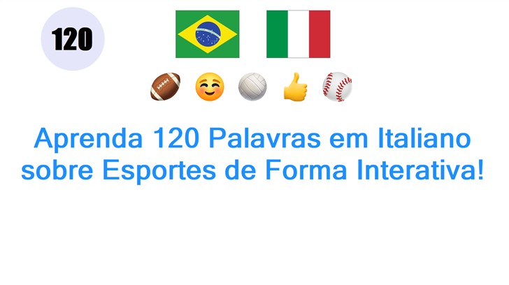 Aprenda 120 Palavras em Italiano sobre Esportes de Forma Interativa!